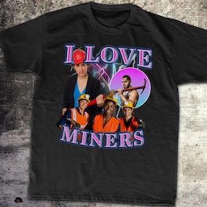 I Love Miners Tee, Mining Enthusiast Shirt, Miner Gift, Funny Mining Tshirt, Mining Humor Top
