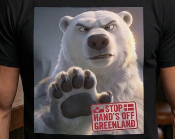 Stop - Hand's Off Greenland - Polar Bear Shirt - Funny Anti-Trump Political Satire Tee