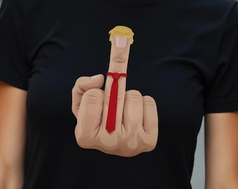 Anti-Trump Middle Finger Graphic Tee • Political Protest Shirt