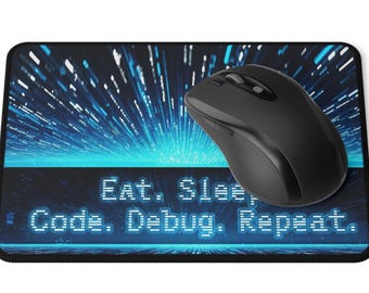 Coding Mouse Pad – Eat Sleep Code Debug Repeat – Gift for Programmers & Developers, gamers pad,