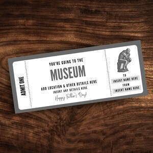 Custom Museum Ticket Template, Printable Museum Gallery Father&#39;s Day Coupon, Editable Surprise Arts Museum Gift Certificate PDF