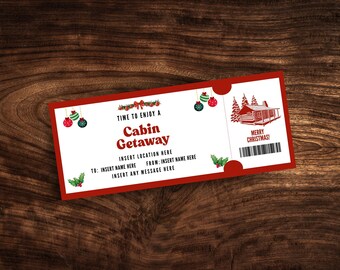 以下が含まれることがあります： 「Time to Enjoy a Cabin Getaway」のテキストが入った赤と白のクリスマスをテーマにしたチケット。場所、名前、メッセージを挿入するスペースがあります。装飾要素には、クリスマスオーナメントとキャビンのイラストが含まれています。