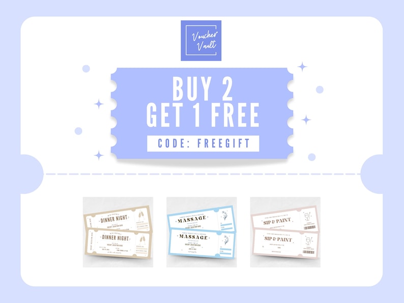 May include: A light blue and white coupon with the text "BUY 2 GET 1 FREE" and "CODE: FREEGIFT". Three gift certificates are shown below the coupon: a beige "DINNER NIGHT" certificate, a light blue "MASSAGE" certificate, and a beige "SIP & PAINT" certificate.