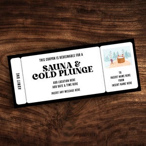 May include: A black and white printable voucher for a sauna and cold plunge experience. The voucher has a space to add a location, date, time, and a message. The voucher also has a space to add the name of the person giving the voucher and the name of the person receiving the voucher.