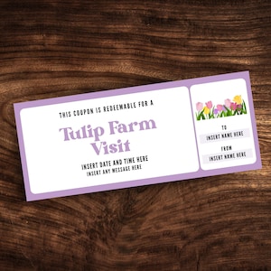 Benutzerdefinierte Tulpenfarm Besuch Ticketvorlage, druckbare Garten Coupon, bearbeitbare Frühlingsaktivität Geschenkgutschein PDF