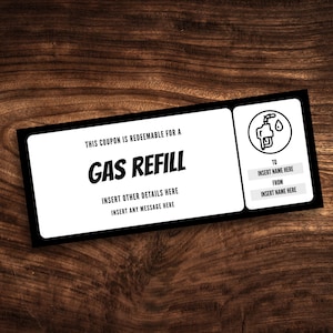 Pode incluir: Um cupom imprimível preto e branco para um tanque de gasolina. O cupom tem um ícone de bomba de gasolina e o texto "THIS COUPON IS REDEEMABLE FOR A GAS REFILL". Há espaços para preencher o nome da pessoa que dá o cupom e a pessoa que o recebe.