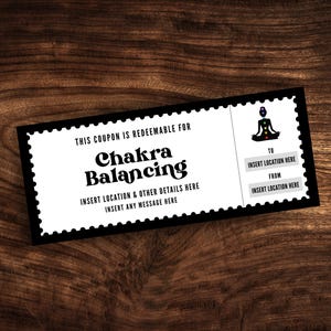 May include: A black and white coupon with the text "Chakra Balancing". The coupon has a perforated border and includes space to insert location and other details. A graphic of a person meditating is on the right.