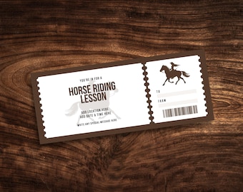 May include: A rectangular gift ticket with a brown border and white background. The text reads: YOU'RE IN FOR A HORSE RIDING LESSON, ADD LOCATION HERE, ADD DATE & TIME HERE, WRITE ANY SPECIAL MESSAGE HERE, TO, FROM. A horse silhouette is visible.
