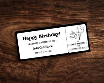 Op de afbeelding: Een rechthoekige zwart-witte verjaardagscoupon met de tekst Happy Birthday, This coupon is redeemable for a, Add Gift Here, Add more details here, To, Insert Name Here, From, Insert Name Here en een afbeelding van een taart en ballonnen.