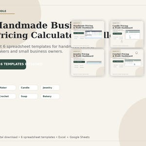 Può includere: Un pacchetto digitale di sei modelli di fogli di calcolo per il calcolo dei prezzi e dei profitti per le aziende artigianali. L'interfaccia beige mostra testo tra cui Handmade Business Pricing Calculator, 6 Templates Included, ed etichette per Maker, Candle, Jewelry, Crochet, Soap e Bakery. Compatibile con Excel e Google Sheets.