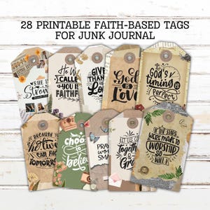 May include: Twenty-eight printable tags with inspirational quotes and designs for use in a junk journal. The tags feature a variety of colors, including brown, green, and white, and have a vintage aesthetic. Some of the quotes include "She is Strong", "He Was Called", "Give Thanks to the Lord", "God is Love", "God's Timing is Perfect", "Because He Lives", "Choose to Believe", "Pray Without Ceasing", "Let Us Go Together and Grow", and "If the Stars Were Made to Worship So Will I".