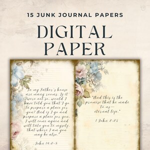 Op de afbeelding: Digitale papierset voor junk journals. De afbeelding toont twee pagina's met bloemmotieven in pastelkleuren en bijbelcitaten. De bovenkant van de afbeelding leest "15 JUNK JOURNAL PAPERS" en "DIGITAL PAPER".