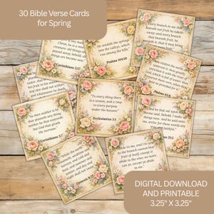 May include: A collection of 30 Bible verse cards for spring. Each card features a floral border with a different verse. The cards are square, measuring 3.25 x 3.25 inches, and are available as a digital download.