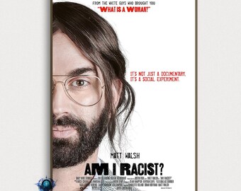 Póster de la película "¿Soy racista?", lámina de Matt Walsh