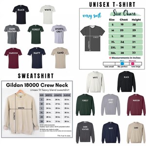 May include: A product image displaying a range of unisex t-shirts and sweatshirts in diverse colors, such as black, white, and navy. The image includes a size chart with measurements in inches for both t-shirts and sweatshirts. The t-shirts are labeled as "very soft."