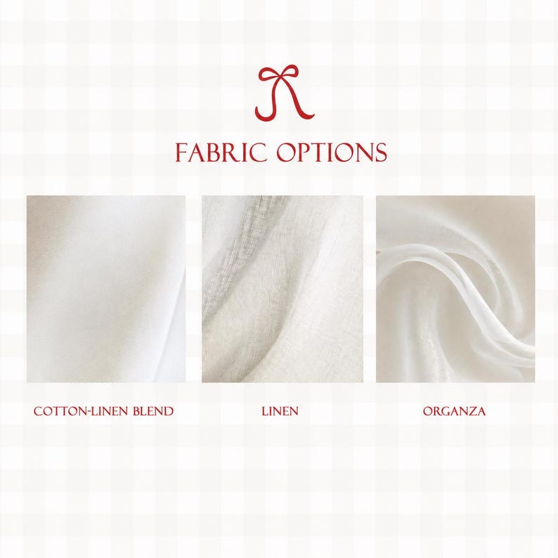 May include: Image showcasing fabric options: cotton-linen blend, linen, and organza. The text "FABRIC OPTIONS" is displayed above the fabric swatches. Each fabric sample is a different shade of white or off-white, with the names of each fabric type displayed below.