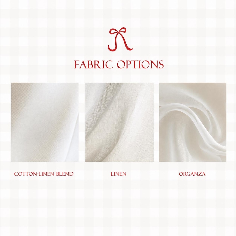 May include: Image showcasing fabric options: cotton-linen blend, linen, and organza. The text "FABRIC OPTIONS" is displayed above the fabric swatches. Each fabric sample is a different shade of white or off-white, with the names of the fabrics displayed below each sample.