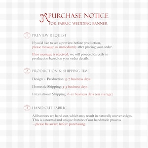 May include: A white background with a red and white checkered pattern. The text "PURCHASE NOTICE FOR FABRIC WEDDING BANNER" is at the top. The text describes preview requests, production and shipping time, and hand-cut fabric.