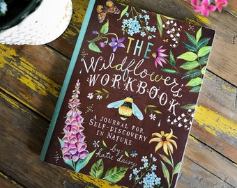 The Wildflower&#39;s Workbook | A Journal for Self-Discovery in Nature | by Katie Daisy