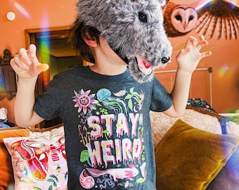 Stay Weird Kids Tee