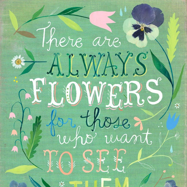 Er zijn altijd bloemen Matisse Art Print | Inspirerende quote | Hand belettering | Katie Daisy kunst aan de muur | 8 x 10 | 11 x 14