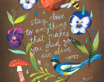 Blijf in de buurt Art Print | Hafez Citaat | | Aquarel belettering | Inspirerende wall art | Katie Daisy | 8x10 | 11x14