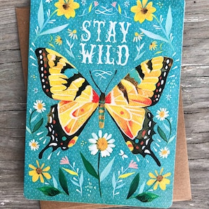 Stay Wild Butterfly Greeting Card image 1