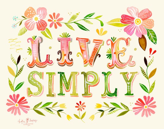 Live Simply Watercolor Quote | Art Print | Inspirational Wall Art | Hand Lettering | Floral Wreath | Katie Daisy
