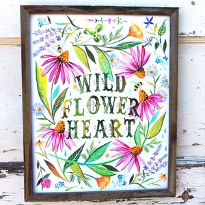 Wildflower Heart | Inspirational Wall Art | Hand Lettering | Floral | Katie Daisy