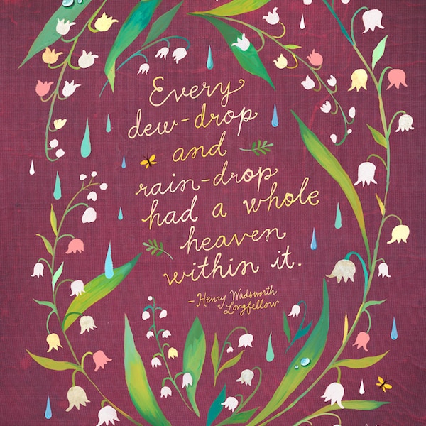 Dewdrop art print | Henry Wadsworth Longfellow Quotation | Floral Wreath | Inspirational | Katie Daisy | 8x10 | 11x14