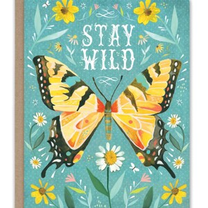 Stay Wild Butterfly Greeting Card image 3