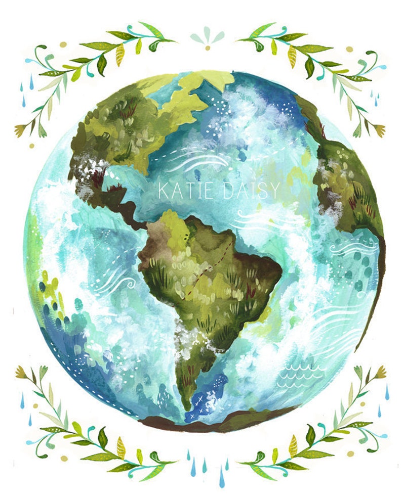 Dear Earth Art Print Watercolor Wall Art Inspirational Print Globe Katie Daisy 8x10 11x14 image 1