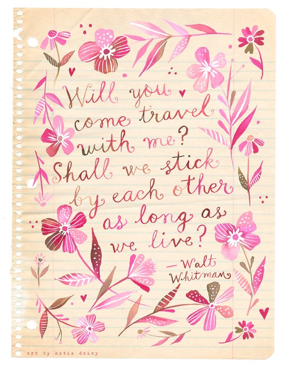 Travel With Me art print | Walt Whitman Quote | Watercolor Quote | Valentine's Day | Inspirational Lettering | 8x10 | 11x14
