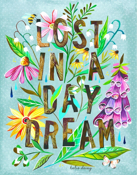 Lost in A Daydream | Wildflower Art Print | Floral Wall Art | Katie Daisy | 8x10 | 11x14