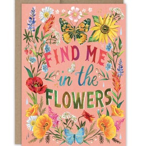 Carte d'anniversaire « Trouvez-moi dans les fleurs »