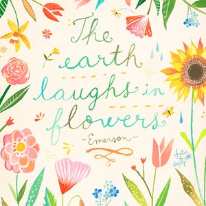 The Earth Laughs in Flowers | Watercolor Quote | Emerson Quote | Floral Wall Art | Katie Daisy