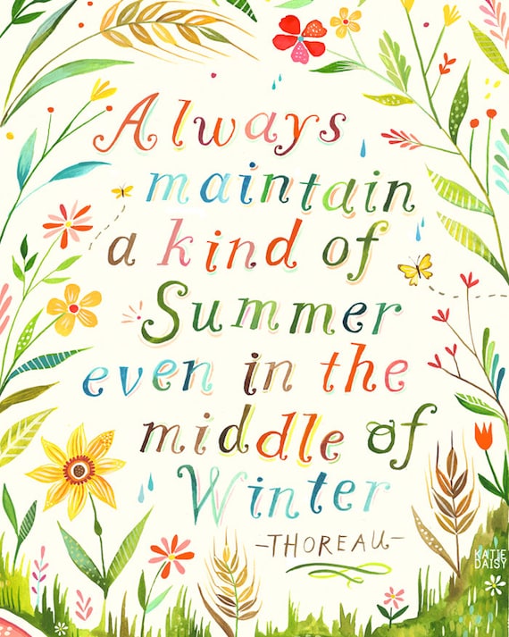 Summer Paper Print | Inspirational Wall Art | Thoreau Quote | Hand Lettering | Floral | Katie Daisy