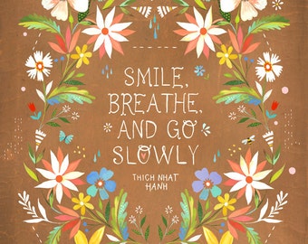 Ga langzaam Art Print | Aquarel schilderij | Thich Nhat Hanh offerte | inspirerende Wall Art | Katie Daisy | 8 x 10 | 11 x 14