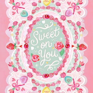 Sweet On You art print | Watercolor Typography | Hand Lettered | Floral Wall Art | Katie Daisy