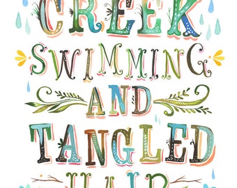 Creek Swimming Watercolor Quote | Art Print | Nature Wall Art | Hand Lettering | Katie Daisy