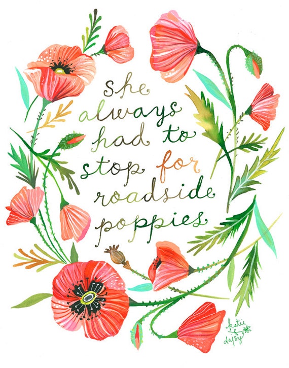 Roadside Poppies art print | Botanical watercolor painting | Floral Wreath | Watercolor Quote | Katie Daisy | 8x10 | 11x14