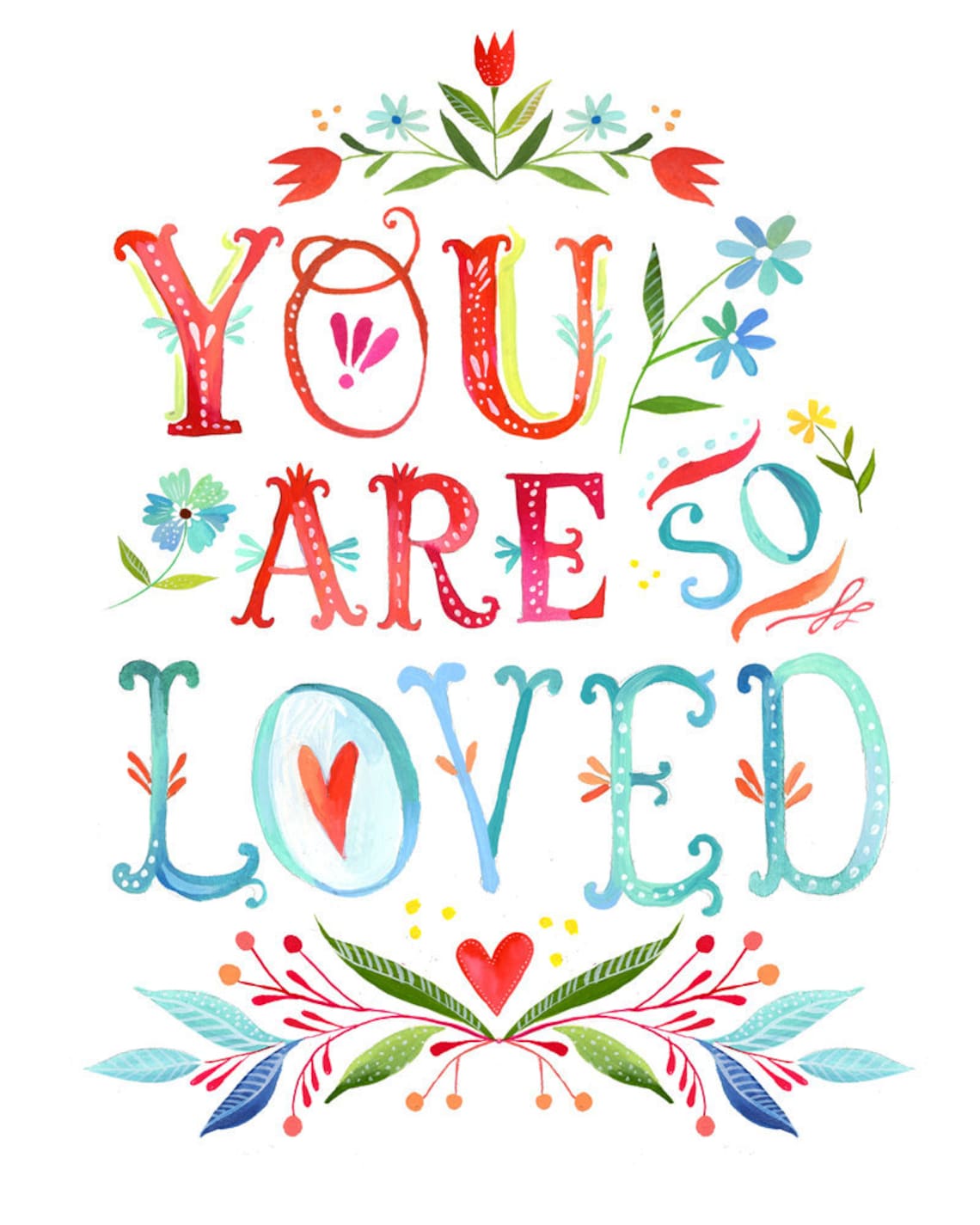 You Are so Loved Print Watercolor Quote Inspirational Wall Etsy