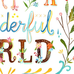 Wonderful World Art Print Watercolor Quote Inspirational Wall Art Hand Lettering Katie Daisy 8x10 11x14 image 2