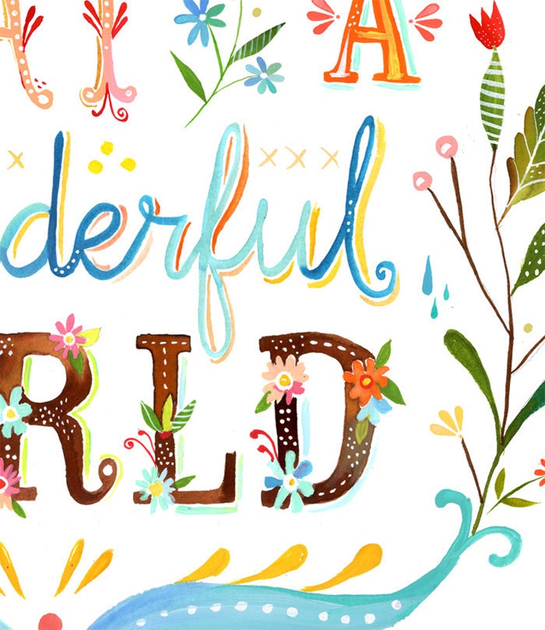 Wonderful World Art Print Watercolor Quote Inspirational Wall Art Hand Lettering Katie Daisy 8x10 11x14 image 2