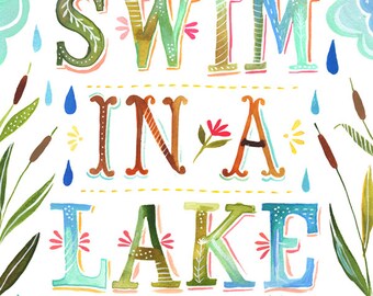 Swim in a Lake art print | Watercolor Lettering | Nature Wall Art | Outdoorsy Decor