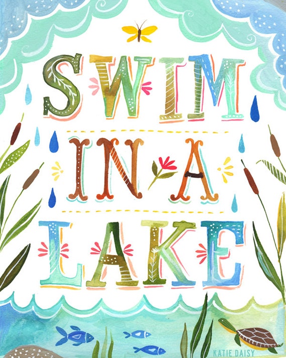 Swim in a Lake art print | Watercolor Lettering | Nature Wall Art | Outdoorsy Decor