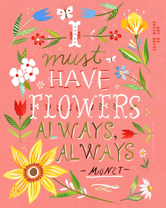 Pink I Must Have Flowers Always art print