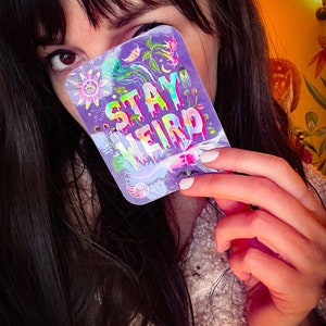 Stay Weird Holographic Sticker image 3