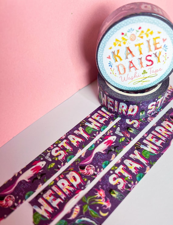 Stay Weird Washi Tape #16