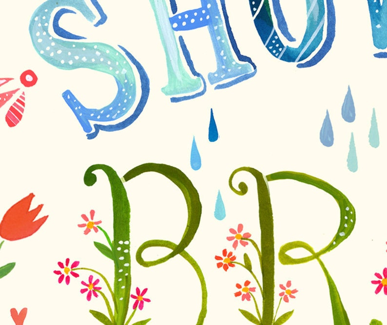 April Showers art print Inspirational Wall Art Hand Lettering Floral Katie Daisy image 2